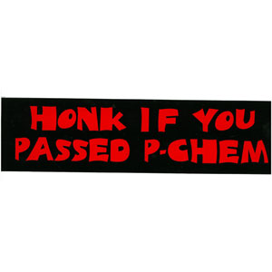 Honk If You Pass P-Chem Bumper Sticker | ACS Store